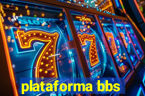 plataforma bbs